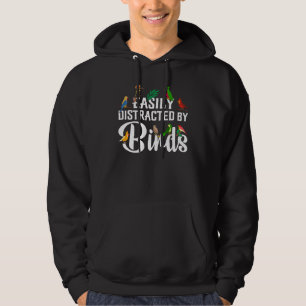 Vogelfreund Leicht ablenkbar durch Vögel Verrück Hoodie