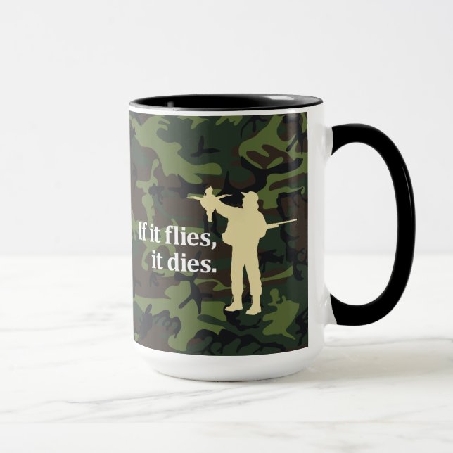 Vogeljagdphrase: Wenn sie fliegt, stirbt sie, Tasse (Rechts)