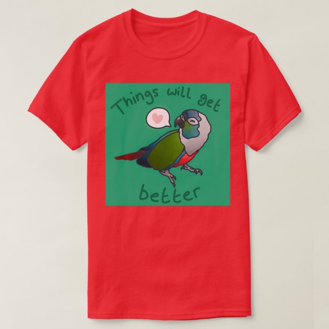 Vogelpositive Dinge werden besser T-Shirt (Design vorne)