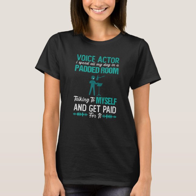 Voice Actor Voice over Actress Acting Talent Voice T-Shirt (Vorderseite)