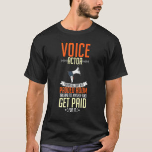 Voice Actor Voice over Actress Schauspiel Talent V T-Shirt