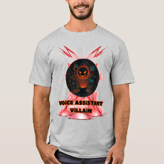 Voice Assistant Villain T-Shirt