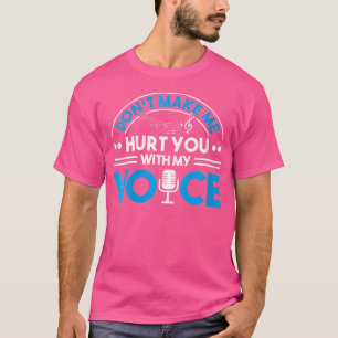 Voice Tenor Singing Opera Chormusik T-Shirt