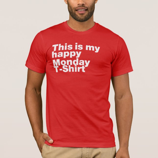 Voici Mon Joyeux T-Shirt Lundi - Comfy Unisex Tee (Devant)