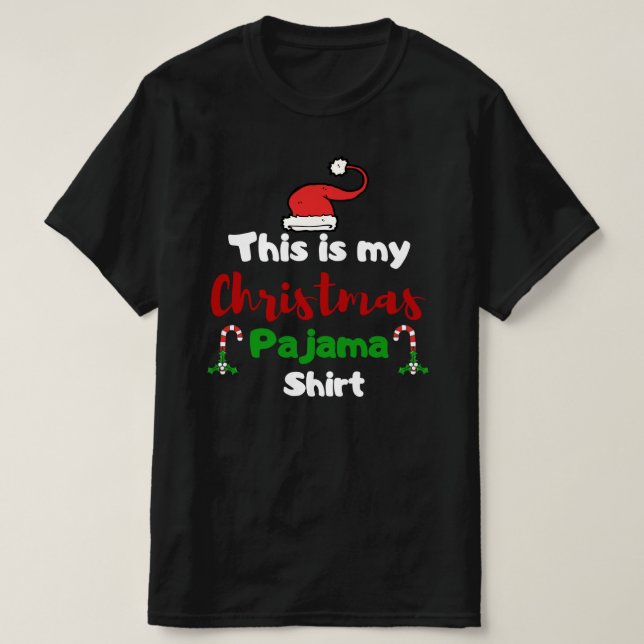 Voici mon T-shirt Pyjama de Noël, T-shirt Noël (Design devant)