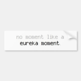 Voiture Autocollant de Bumber de moment d'Eureka