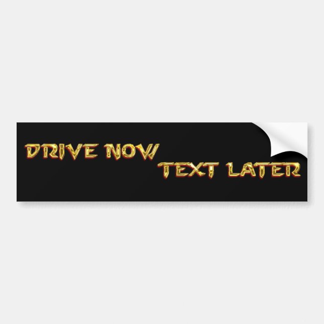 Voiture Autocollant de pare-chocs Conduire maintenant, tex (Devant)