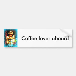 Voiture autocollant de pare-chocs pour amoureux du café