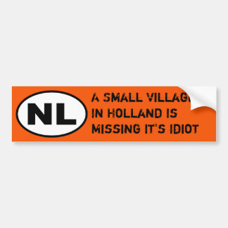 Voiture Autocollant du NL - idiot absent de village