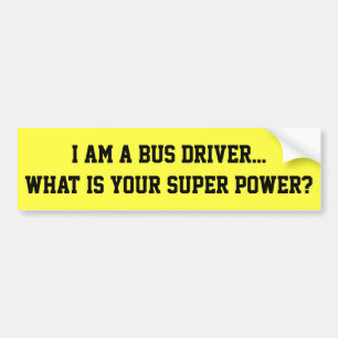 Voiture Je suis un autocollant pour chauffeur de bus