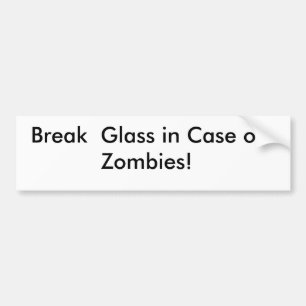 Voiture Verre de coupure en cas de zombis ! autocollant