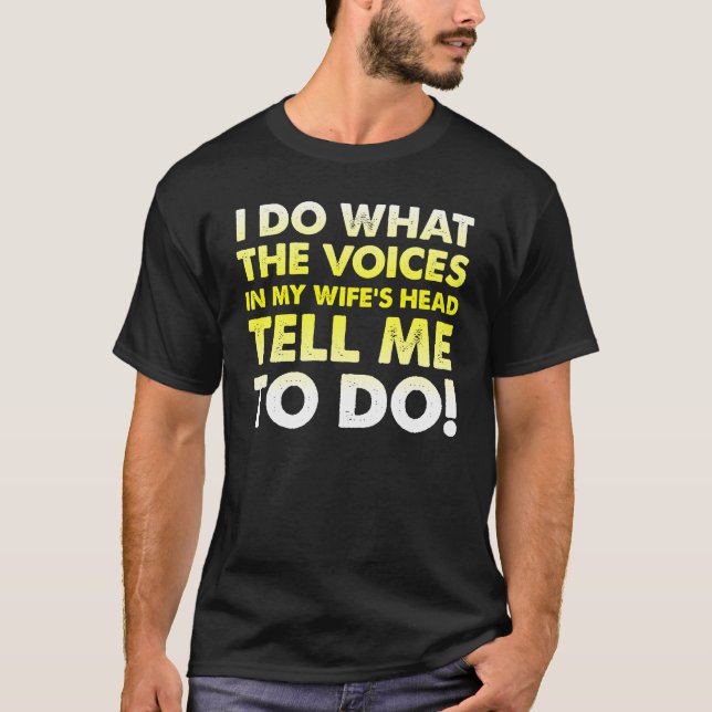 Voix dans le T-shirt drôle principal de mon épouse (Devant)