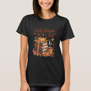 Voll ausgebucht für Herbst-Kürbis-Herbstbücher Dan T-Shirt