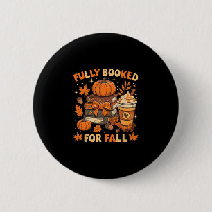 Voll gebucht für Herbstbücher Kürbis Herbst Dankfe Button