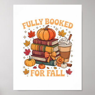 Voll gebucht für Herbstbücher Kürbis Herbst Dankfe Poster