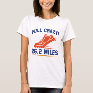 Voll verrückt 26,2 Meilen T-Shirt