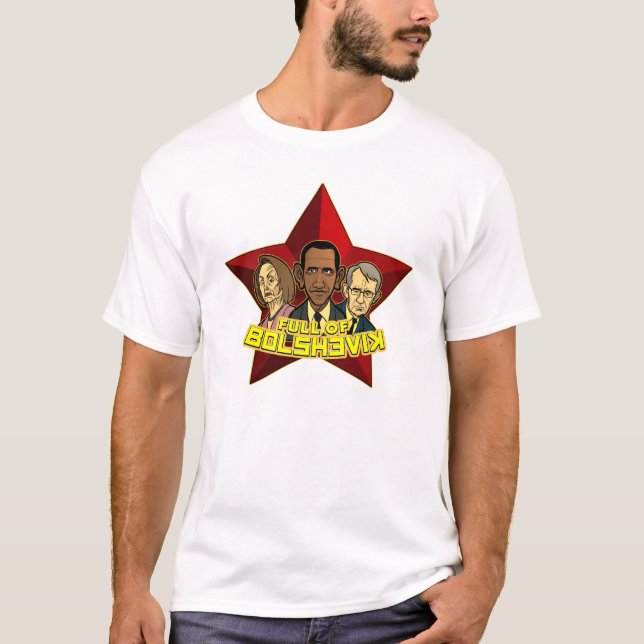 Voll von Bolschewik-T - Shirt (Vorderseite)