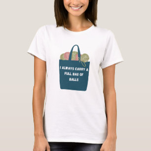 Volle Tasche Balls Fiber Artist T - Shirt