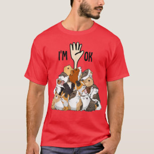 Voller Guinea Schweine, ich bin Ok Funny Guinea Sc T-Shirt