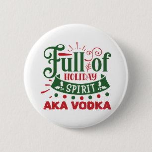 Voller Holiday Spirit Aka Vodka Button