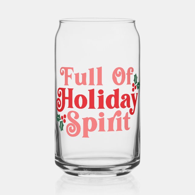 Voller Holiday Spirit - festliche Typografie Dosenglas (Vorderseite)