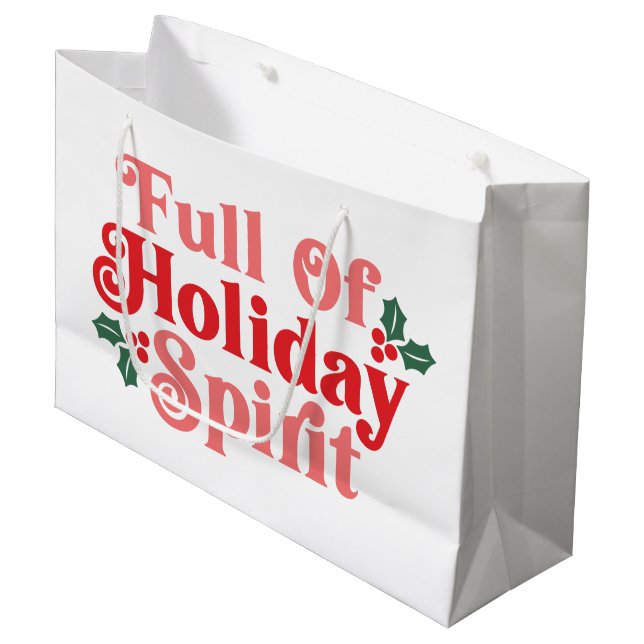 Voller Holiday Spirit - festliche Typografie Große Geschenktüte (Vorderseite Schrägansicht)