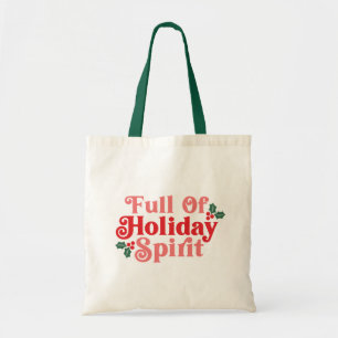 Voller Holiday Spirit - festliche Typografie Tragetasche
