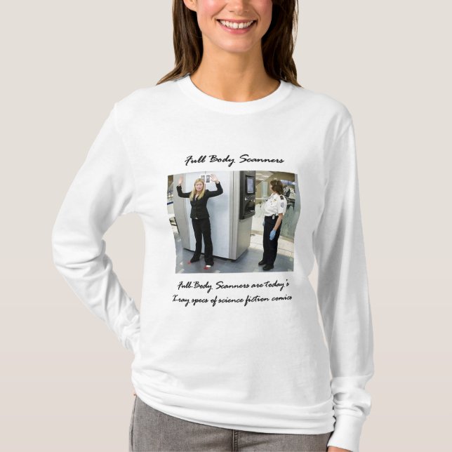 Voller Körper-Scanner T-Shirt (Vorderseite)