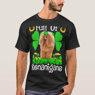 Voller Schabernack Spielzeug Pudel Hund St. Patric T-Shirt