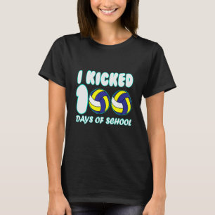 Volleyball Ball I Kickte 100 Tage Schullehre T-Shirt
