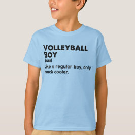 Volleyball Boy Funny Definition T-Shirt