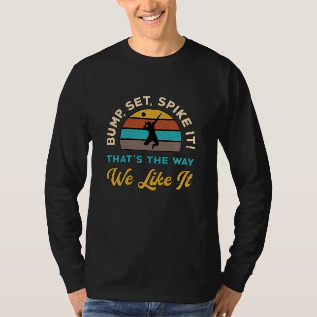 Volleyball Bump Set Spiegelung Es Volleyball Spiel T-Shirt (Vorderseite)