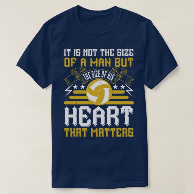 Volleyball die Größe eines Herzens spielt eine Rol T-Shirt (Design vorne)