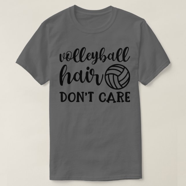 Volleyball Hair Dont Care Funny1 T-Shirt (Design vorne)