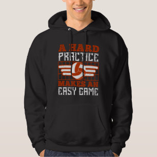 Volleyball-harte Übung macht einfach Spiel Hoodie