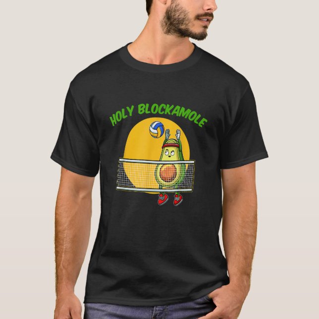 Volleyball Holy Guacamole Player Blocker Avocado F T-Shirt (Vorderseite)