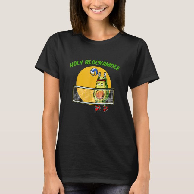 Volleyball Holy Guacamole Spieler Blocker Avocado  T-Shirt (Vorderseite)