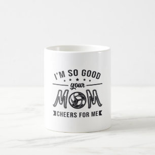 Volleyball Ich bin so gut Ihre Mama jubelt Spieler Kaffeetasse