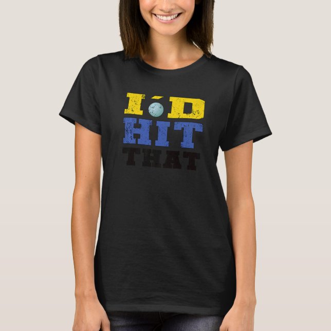 Volleyball i'd hit that volleyball fan volleyball  T-Shirt (Vorderseite)