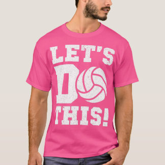 Volleyball in Girls Lasse das Frauen T-Shirt