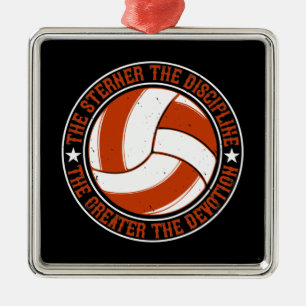 Volleyball - Je strenger die Disziplin Ornament Aus Metall