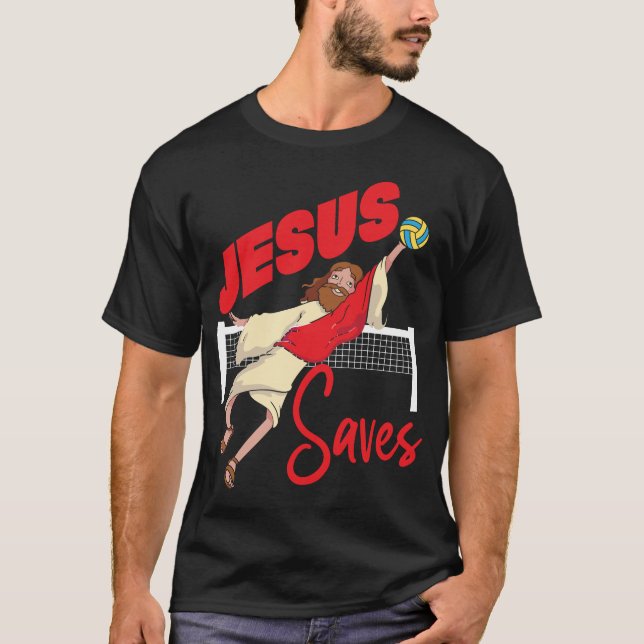 Volleyball Jesus Rette Jesus Christlich T-Shirt (Vorderseite)