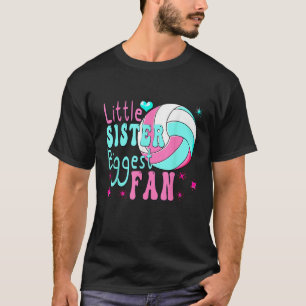 Volleyball Little Sister Größter Fan Volleyball Si T-Shirt