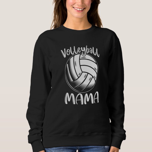 Volleyball Mama For Family Matching Players Team M Sweatshirt (Vorderseite)
