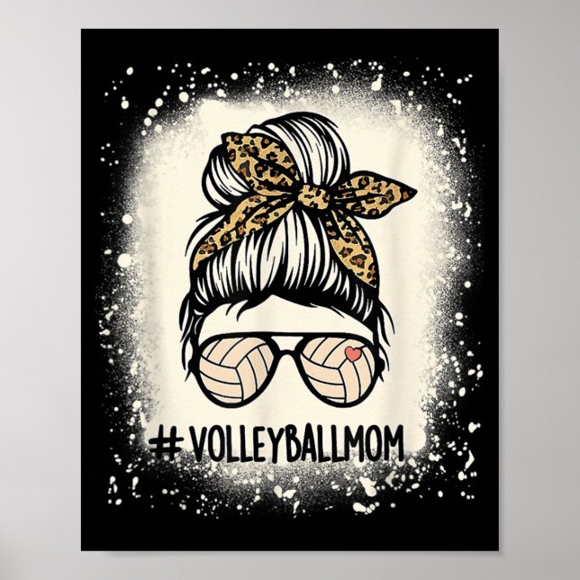 Volleyball Mama Volleyball Lover Mama Messy Bun Bl Poster (Vorne)