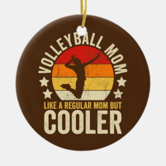 Volleyball-Mama wie eine reguläre Mama, aber Coole Keramik Ornament