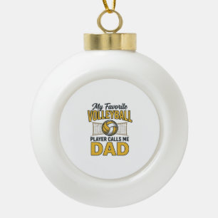 Volleyball Papa Mein Lieblingsspieler nennt mich P Keramik Kugel-Ornament