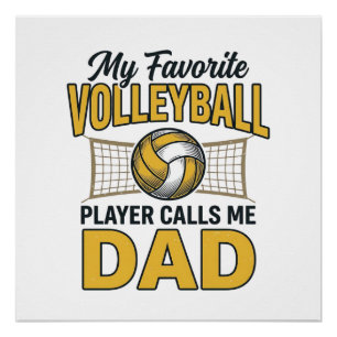 Volleyball Papa Mein Lieblingsspieler nennt mich P Poster