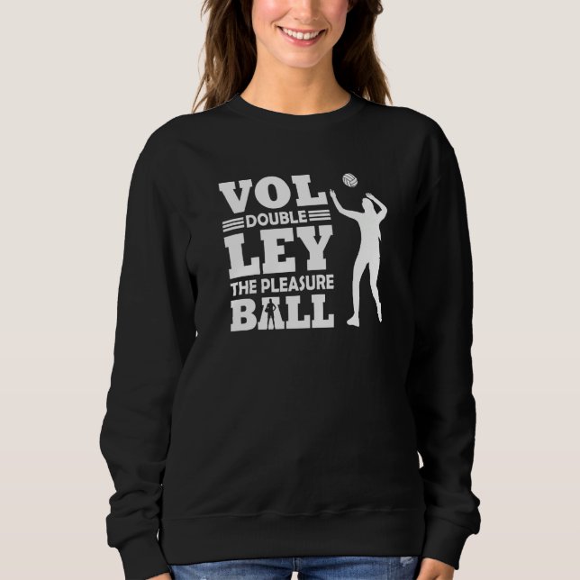 Volleyball Players Volleyball Team Graphic Sports  Sweatshirt (Vorderseite)