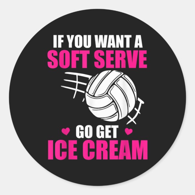 Volleyball Spaß, wenn man einen weichen Serve Will Runder Aufkleber (Vorderseite)